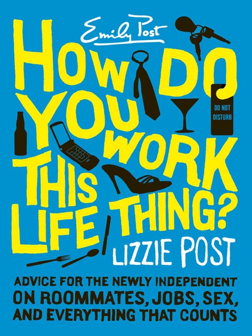 Title details for How Do You Work This Life Thing? by Lizzie Post - Available
